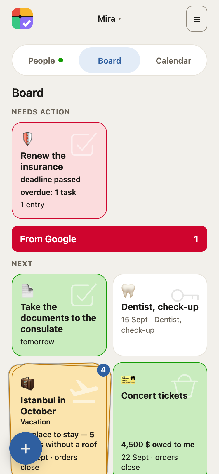 Colour speaks for itself: red needs action, yellow is coming due, green still has time. A trip is one stack of bookings, tickets and lists. The booking from your mail is already here — you only decide where it goes.